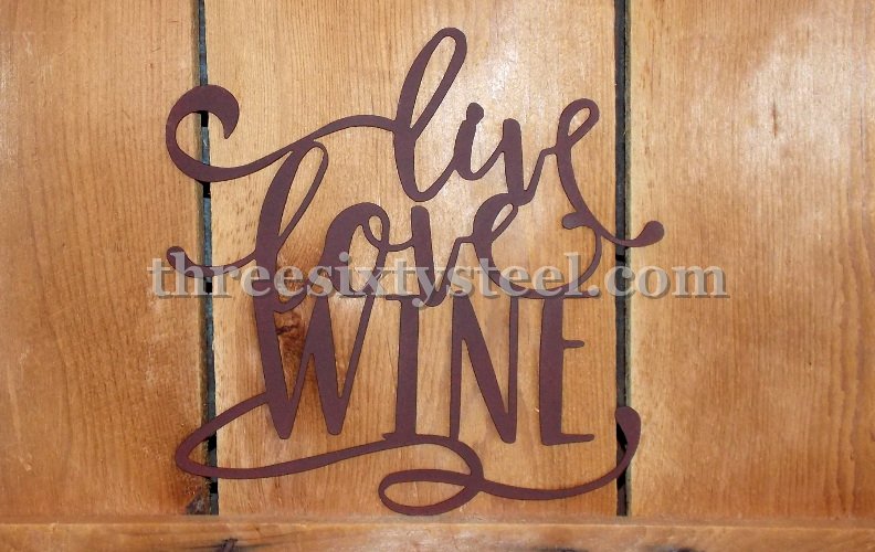 Live Love Wine Sign