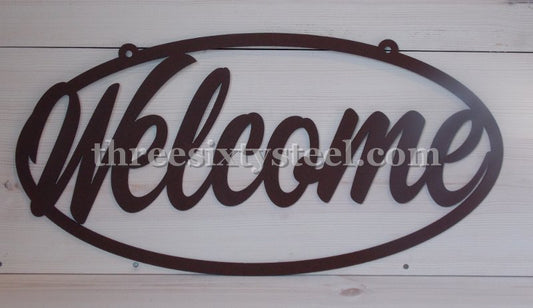 Custom Welcome Steel Sign